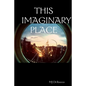 This Imaginary Place - Paperback