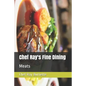 Chef Ray's Fine Dining: Meats - Paperback