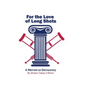 For the Love of Long Shots: A Memoir on Democracy - Paperback