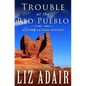Trouble at the Red Pueblo - Paperback