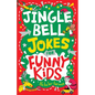Jingle Bell Jokes for Funny Kids - Paperback