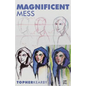 Magnificent Mess - Paperback