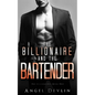 The Billionaire and the Bartender: Aidan's story - Paperback