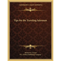 Tips for the Traveling Salesman - Paperback