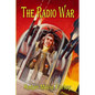 The Radio War - Paperback