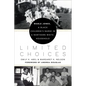 Limited Choices: Mable Jones, a Black Children's Nurse in a Northern White Household - Hardcover