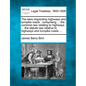 The Laws Respecting Highways and Turnpike Roads: Comprising ... the Common Law Relating to Highways ... the Statute Law Relative to Highways and Turnp - Paperback