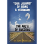 Your Journey Of Being A Teenager - The ABC's of Success - Paperback