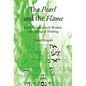 The Pearl and the Flame: A Journey into Jewish Wisdom and Ecological Thinking - Hardcover