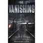 The Vanishing - Hardcover