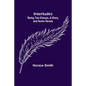 Interludes; being Two Essays, a Story, and Some Verses - Paperback