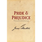 Pride and Prejudice: Original and Unabridged - Paperback