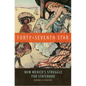 Forty-Seventh Star: New Mexico's Struggle for Statehood - Paperback