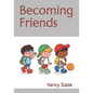 Becoming Friends - Paperback