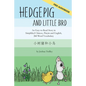 Hedgepig and Little Bird - Paperback