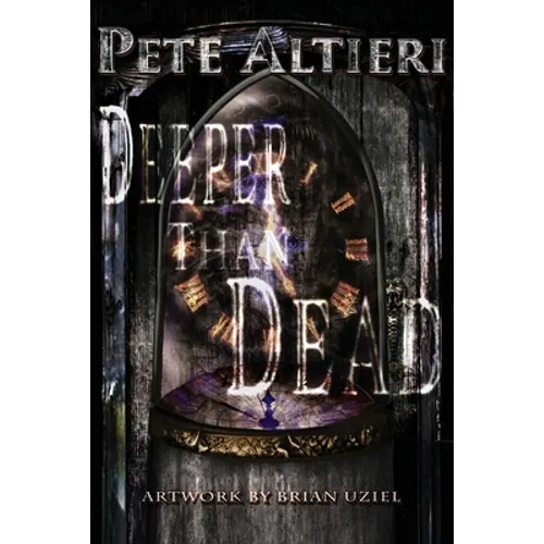 Deeper Than Dead - Paperback