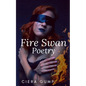 Fire Swan Poetry - Paperback