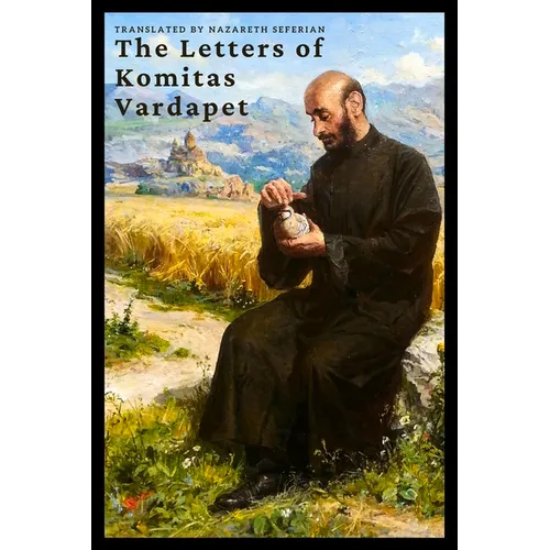 The Letters of Komitas Vardapet - Paperback