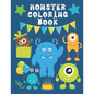 Monster Coloring Book: Funny & Cute Little Monsters Easy Fun Color Pages For Kids - Paperback