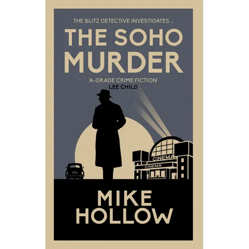 The Soho Murder: The Enthralling Wartime Murder Mystery - Hardcover