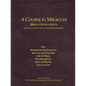 A Course In Miracles Urtext Manuscripts Complete Seven Volume Combined Edition - Paperback