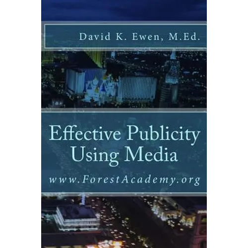 Effective Publicity Using Media - Paperback