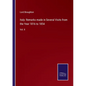 Italy: Remarks made in Several Visits from the Year 1816 to 1854: Vol. II - Paperback