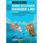 Nick And Tecla'S High-Voltage Danger Lab: A Mystery With Electromagnets, Burglar Alarms And Other Gadgets You Can Build Yourself - Paperback
