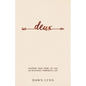 Deux: Uncover Your Story to Live an Intuitively Purposeful Life - Paperback