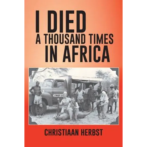 I Died a Thousand Times in Africa - Paperback