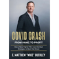 Covid Crash: From Panic to Profit: How a Navy Fighter Pilot Used Combat Strategies to Beat Wall Street - Hardcover