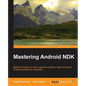 Mastering Android NDK - Paperback