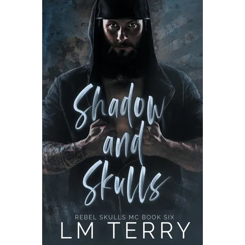 Shadow and Skulls - Paperback