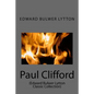 Paul Clifford: (Edward Bulwer Lytton Classic Collection) - Paperback