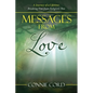 Messages from Love: A Journey of a Lifetime: Breaking Free from Religion's Box - Paperback