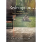 Redemption: A Memoir of Pain, Purpose, and God's Grace - Hardcover