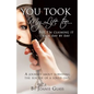 You Took My Life Too... But I'm Claiming It Back Day by Day - Paperback