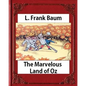 The Marvelous Land of Oz(1904)by L. Frank Baum (Books of Wonder) - Paperback