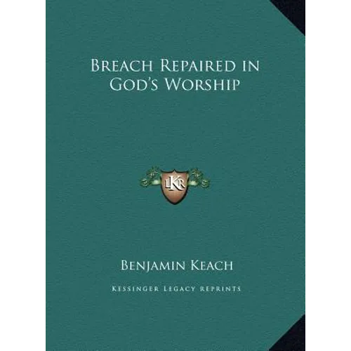 Breach Repaired in God's Worship - Hardcover