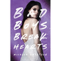 Bad Boys Break Hearts: Girl Cover Edition - Paperback
