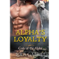 Alpha's Loyalty - Paperback