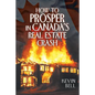 How to Prosper in Canada's Real Estate Crash - Paperback