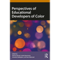 Perspectives of Educational Developers of Color - Paperback