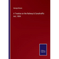 A Treatise on the Railway & Canaltraffic Act, 1854 - Paperback