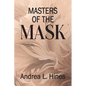 Masters of the Mask - Paperback