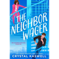 The Neighbor Wager - Paperback