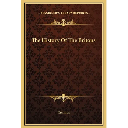 The History Of The Britons - Hardcover