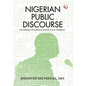 Nigerian Public Discourse: The Interplay of Empirical Evidence and Hyperbole - Hardcover