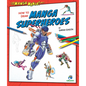 How to Draw Manga Superheroes - Library Binding