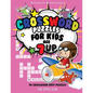 Crossword Puzzles for Kids Age 7 up: 90 Crossword Easy Puzzle Books for Kids - Paperback